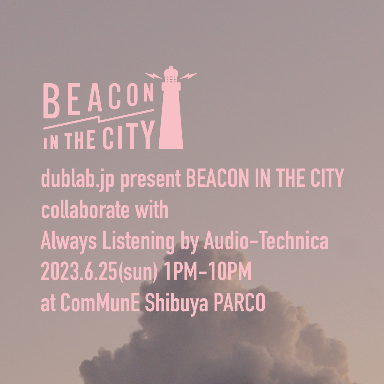BEACON IN THE CITY × Always Listening 渋谷PARCOで開催
