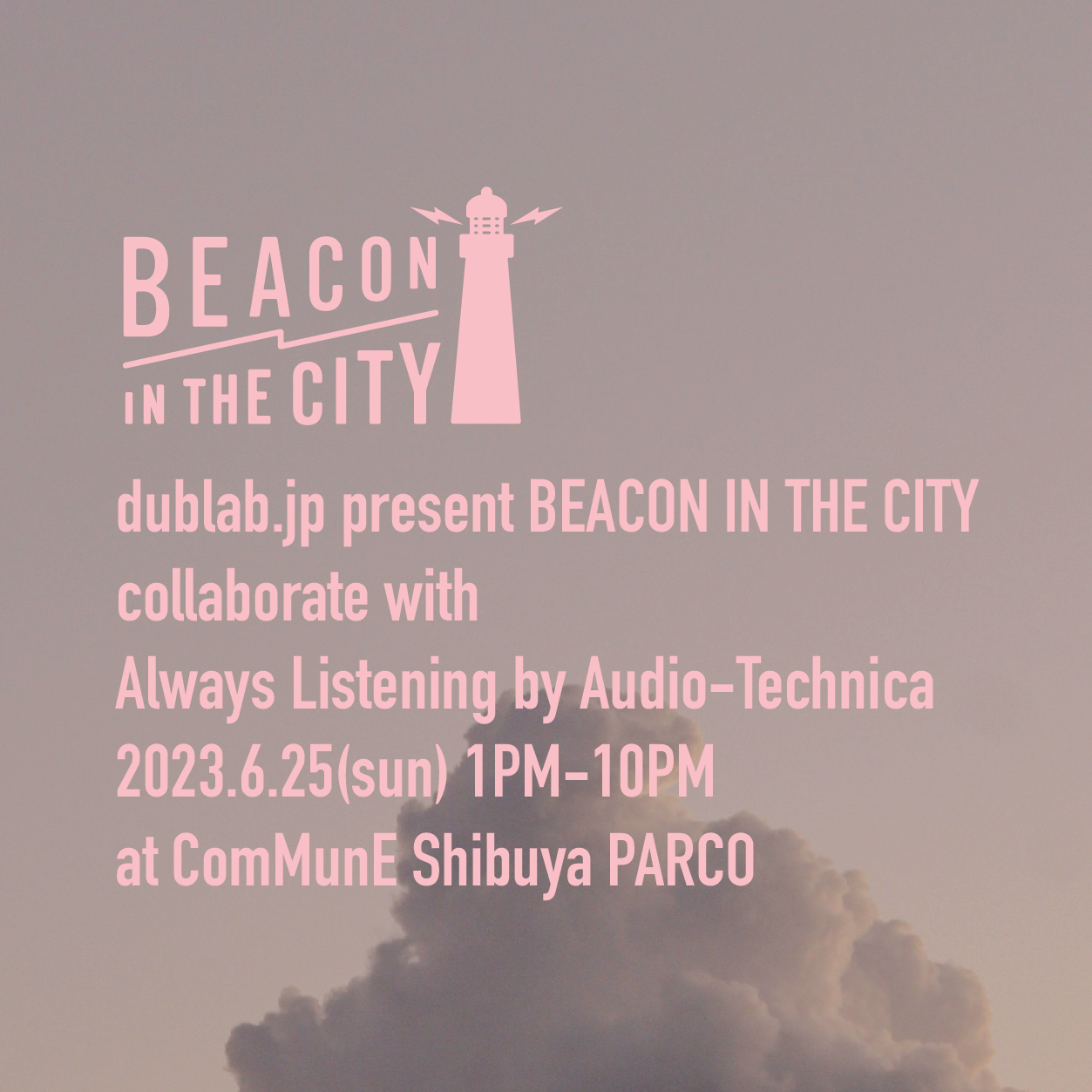 BEACON IN THE CITY × Always Listening渋谷PARCOで開催